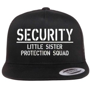 SECURITY Little Sister Protection Squad Funny Big Brother Flat Bill Trucker Hat