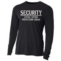 SECURITY Little Sister Protection Squad Funny Big Brother Cooling Performance Long Sleeve Crew