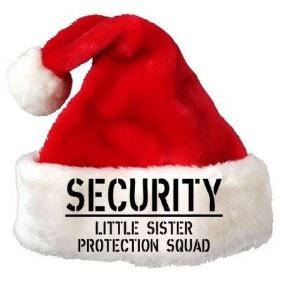 SECURITY Little Sister Protection Squad Funny Big Brother Premium Christmas Santa Hat