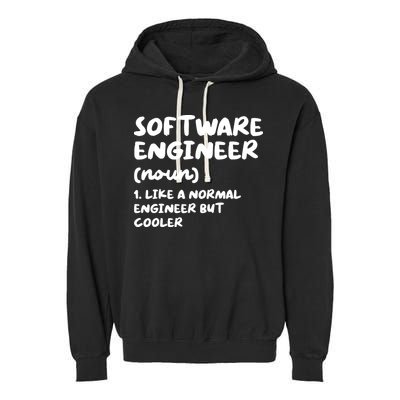 Software Engineer Definition Funny Engineering Garment-Dyed Fleece Hoodie