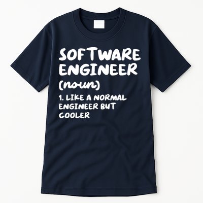 Software Engineer Definition Funny Engineering Tall T-Shirt