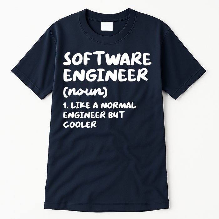 Software Engineer Definition Funny Engineering Tall T-Shirt