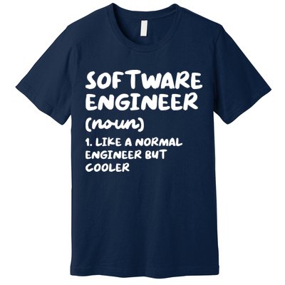 Software Engineer Definition Funny Engineering Premium T-Shirt