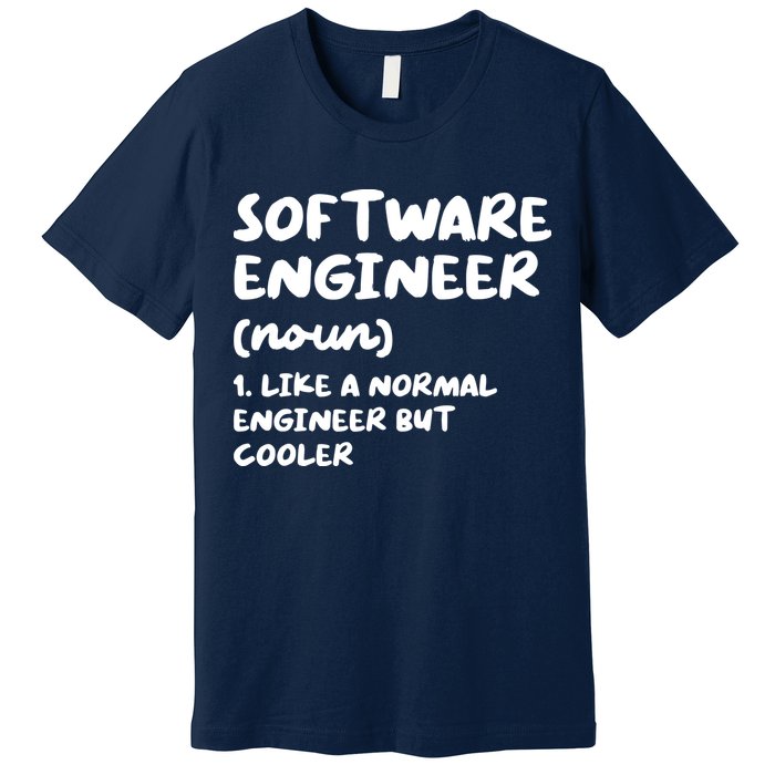 Software Engineer Definition Funny Engineering Premium T-Shirt