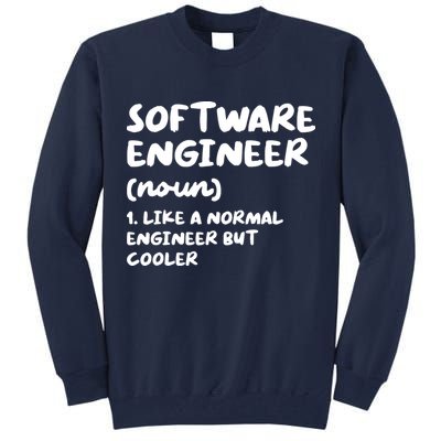 Software Engineer Definition Funny Engineering Tall Sweatshirt