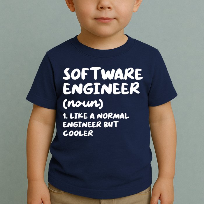 Software Engineer Definition Funny Engineering Toddler T-Shirt