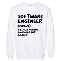 Software Engineer Definition Funny Engineering Garment-Dyed Sweatshirt