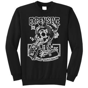 Skeleton Expensive Difficult And Talks Back Sweatshirt