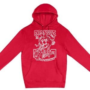 Skeleton Expensive Difficult And Talks Back Premium Pullover Hoodie