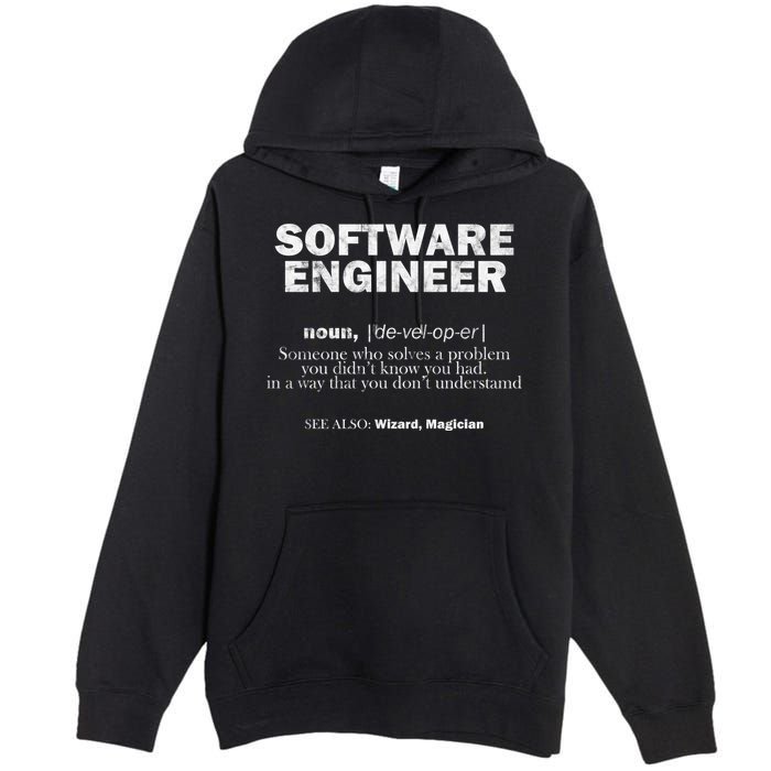 Software Engineer Definition Coder Cute Gift Premium Pullover Hoodie