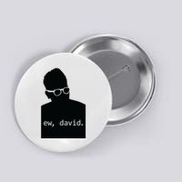 Silhouette Ew David Button