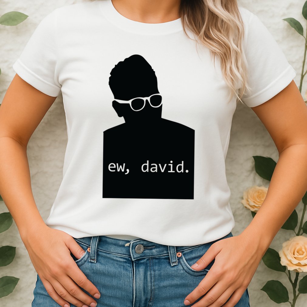 Silhouette Ew David Womens T-Shirt