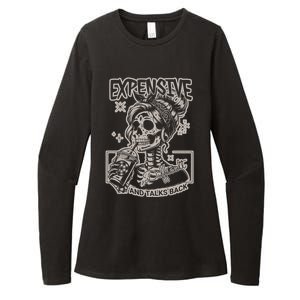 Skeleton Expensive Difficult And Talks Back Womens CVC Long Sleeve Shirt