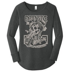 Skeleton Expensive Difficult And Talks Back Women's Perfect Tri Tunic Long Sleeve Shirt