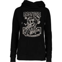 Skeleton Expensive Difficult And Talks Back Womens Funnel Neck Pullover Hood