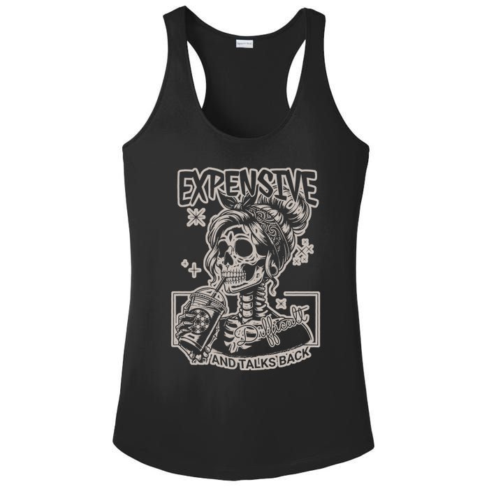 Skeleton Expensive Difficult And Talks Back Ladies PosiCharge Competitor Racerback Tank