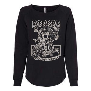 Skeleton Expensive Difficult And Talks Back Womens California Wash Sweatshirt