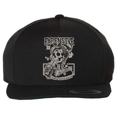 Skeleton Expensive Difficult And Talks Back Wool Snapback Cap