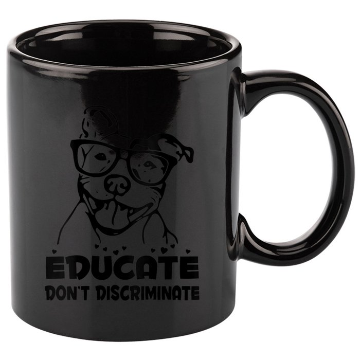 S Educate Do Not Discriminate Pitbull Vneck 11oz C Handle Ceramic Mug