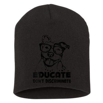 S Educate Do Not Discriminate Pitbull Vneck Short Acrylic Beanie