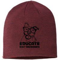 S Educate Do Not Discriminate Pitbull Vneck Sustainable Beanie