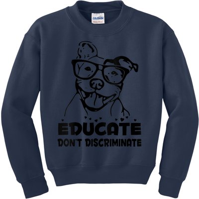 S Educate Do Not Discriminate Pitbull Vneck Kids Sweatshirt