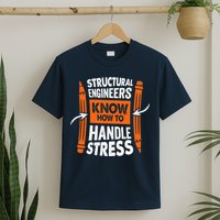 Structural Engineering Design For A Civil Engineer T-Shirt