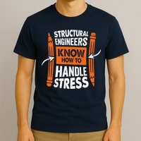 Structural Engineering Design For A Civil Engineer T-Shirt