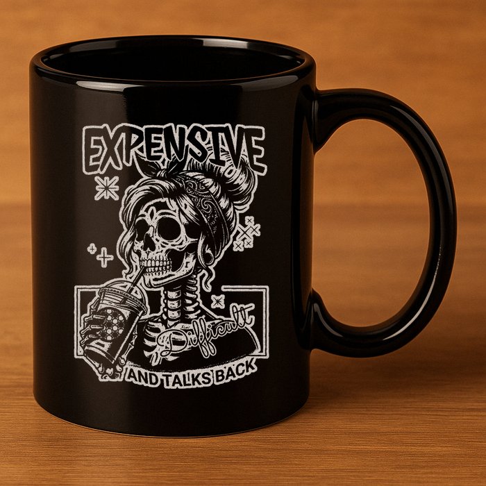 Skeleton Expensive Difficult And Talks Back 11oz C Handle Ceramic Mug