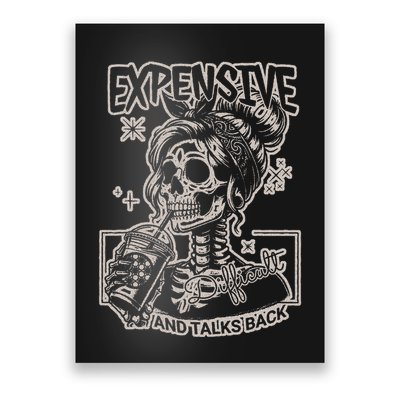 Skeleton Expensive Difficult And Talks Back Poster