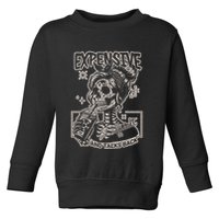 Skeleton Expensive Difficult And Talks Back Toddler Sweatshirt