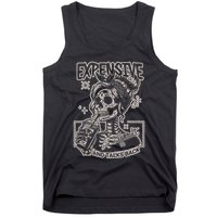 Skeleton Expensive Difficult And Talks Back Tank Top