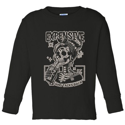 Skeleton Expensive Difficult And Talks Back Toddler Long Sleeve Shirt
