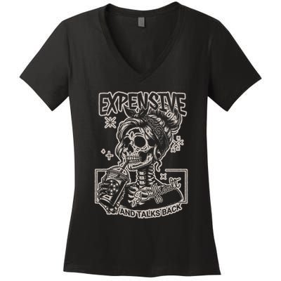Skeleton Expensive Difficult And Talks Back Women's V-Neck T-Shirt