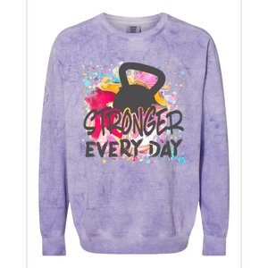 Stronger Every Day Workout And Fitness Gift Colorblast Crewneck Sweatshirt