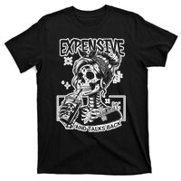 Skeleton Expensive Difficult And Talks Back Mom T-Shirt