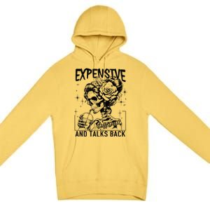 Skeleton Expensive Difficult And Talks Back MotherS Premium Pullover Hoodie