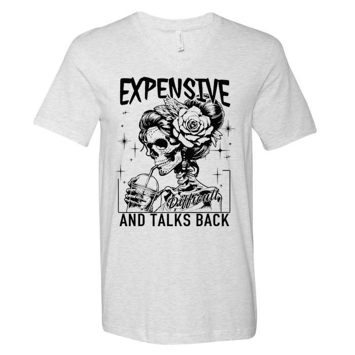 Skeleton Expensive Difficult And Talks Back MotherS V-Neck T-Shirt