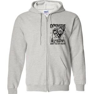 Skeleton Expensive Difficult And Talks Back MotherS Full Zip Hoodie