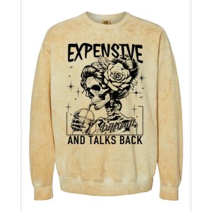 Skeleton Expensive Difficult And Talks Back MotherS Colorblast Crewneck Sweatshirt