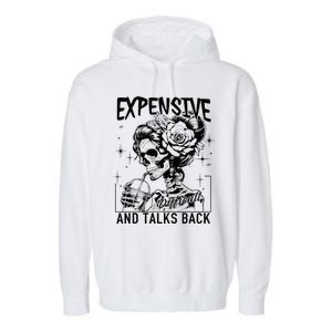 Skeleton Expensive Difficult And Talks Back MotherS Garment-Dyed Fleece Hoodie