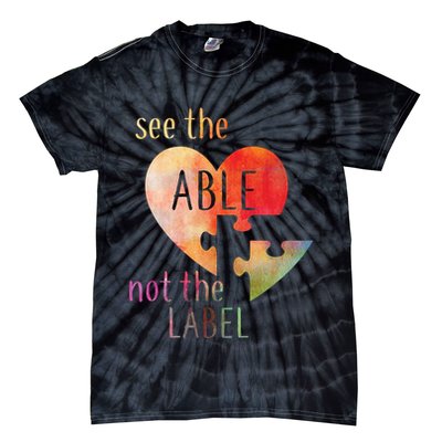 See The Able Not The Label Autism Tie-Dye T-Shirt