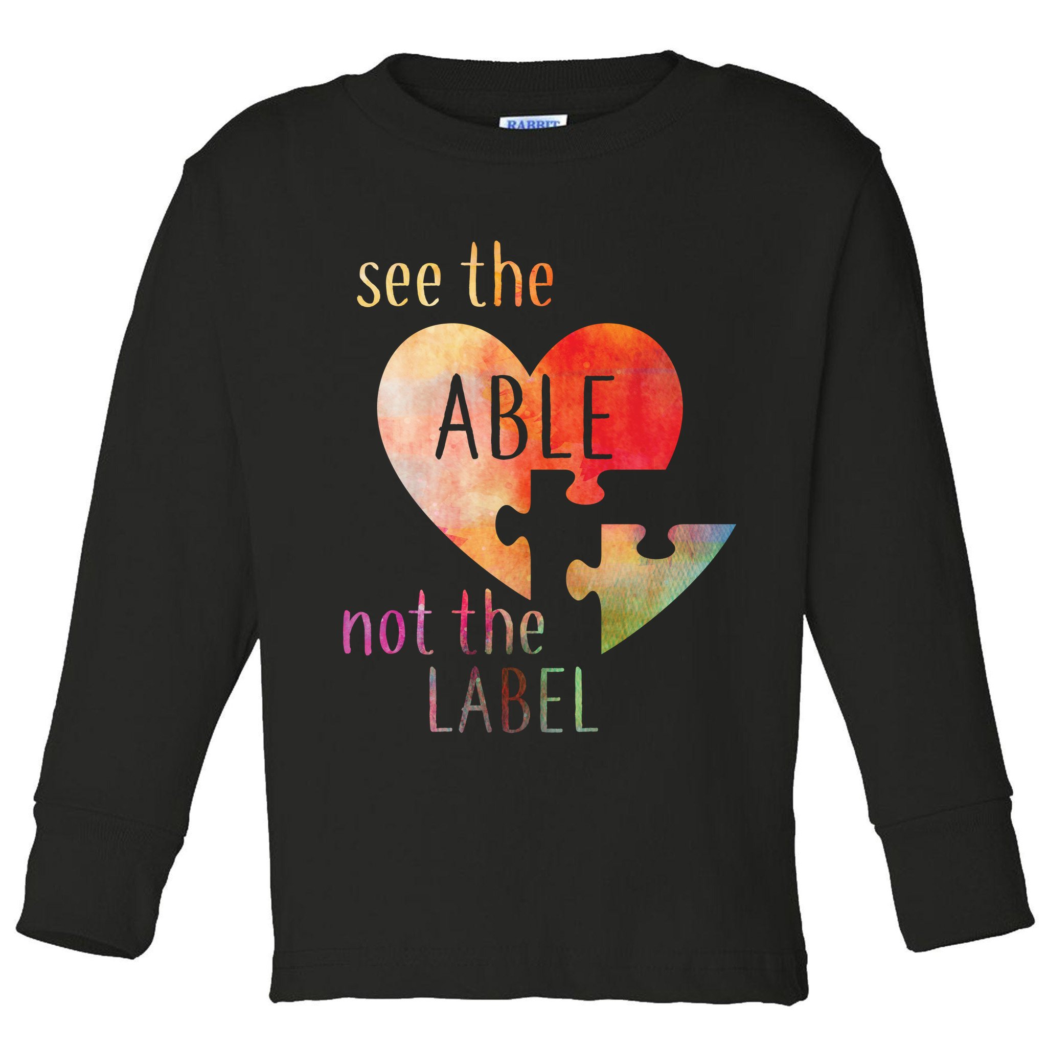 See The Able Not The Label Autism Toddler Long Sleeve Shirt