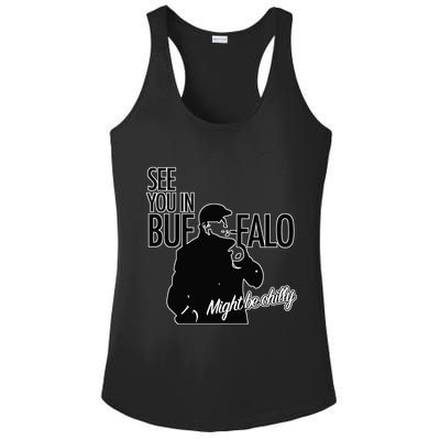 See You In Buffalo Might Be Chilly Ladies PosiCharge Competitor Racerback Tank