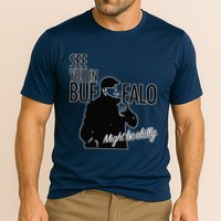 See You In Buffalo Might Be Chilly Cooling Performance Crew T-Shirt