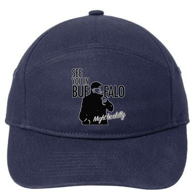 See You In Buffalo Might Be Chilly 7-Panel Snapback Hat