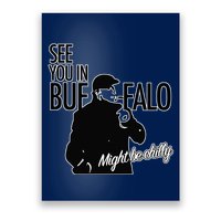 See You In Buffalo Might Be Chilly Poster