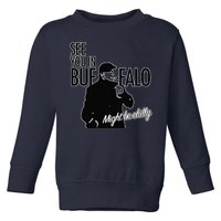 See You In Buffalo Might Be Chilly Toddler Sweatshirt