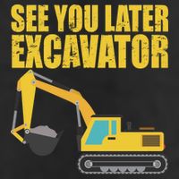 See You Later Excavator Adult Drive Performance Visor