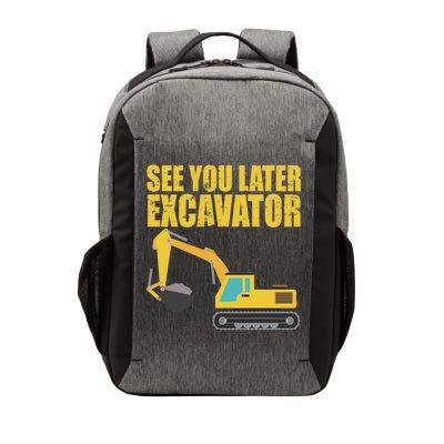 See You Later Excavator Vector Backpack